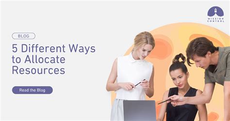 5 Ways To Allocate Resources