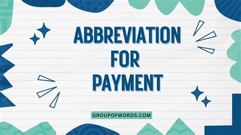 Abbreviation For Payment