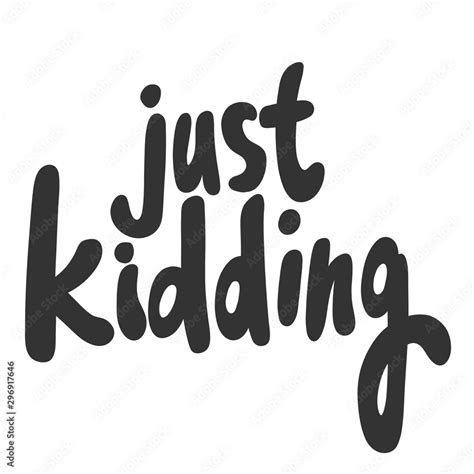 Acronym For Just Kidding