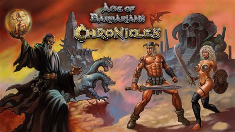 Age Of Barbarians Chronicles