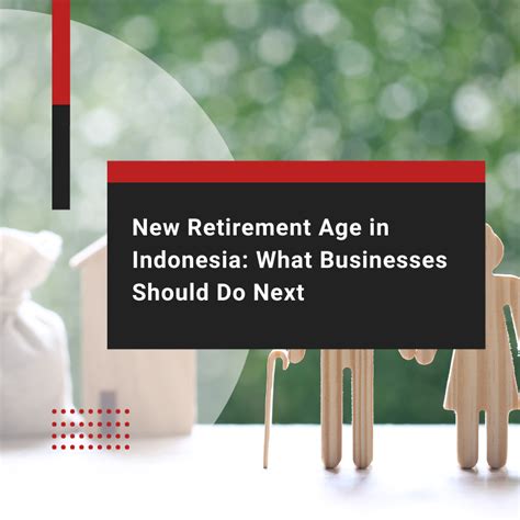 Age Of Retirement In Indonesia
