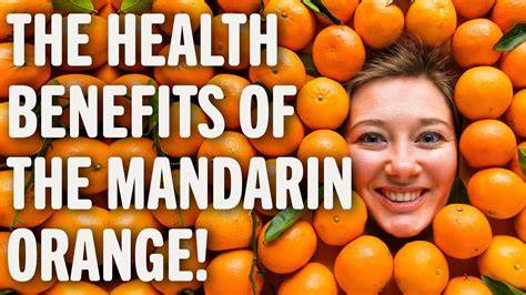 Are Mandarins Good For You