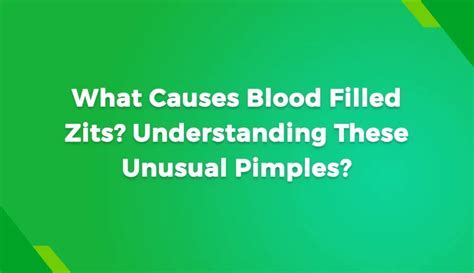 Blood Filled Zits