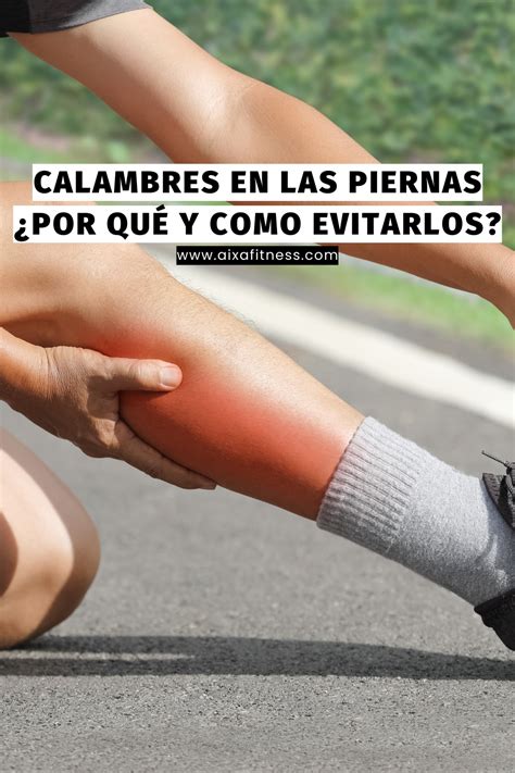 Calambres En Las Piernas