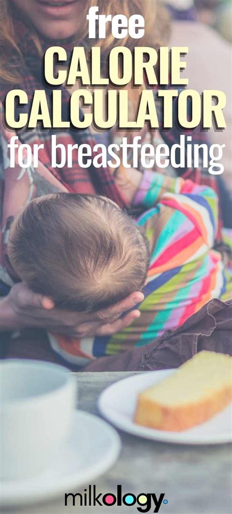 Calories For Breastfeeding Calculator