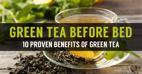 Can You Drink Green Tea Before Bed
