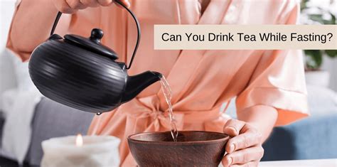 Can You Drink Herbal Tea While Fasting