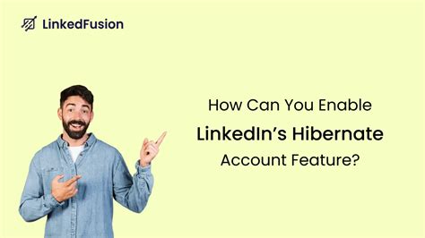 Can You Hibernate Linkedin Indefinitely