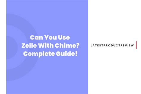 Can You Use Zelle With Chime