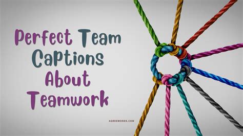 Captions For Teamwork