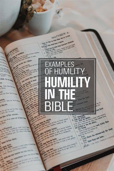 Characteristics Of Humility In The Bible