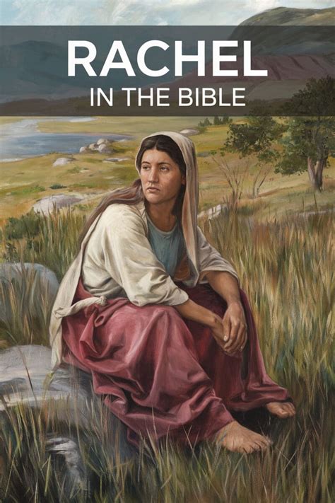 Characteristics Of Rachel In The Bible