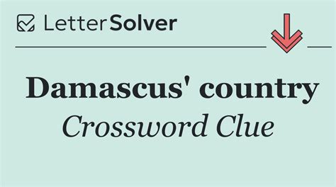 Country Capital Damascus Crossword Clue