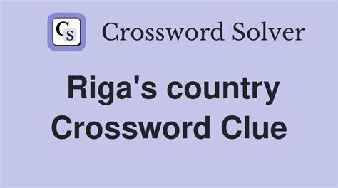 Country Capital Riga Crossword Clue