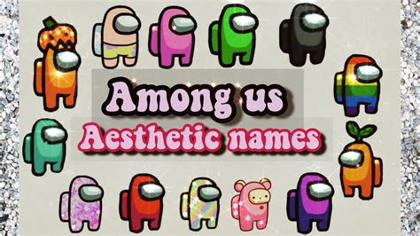 Cute Among Us Names