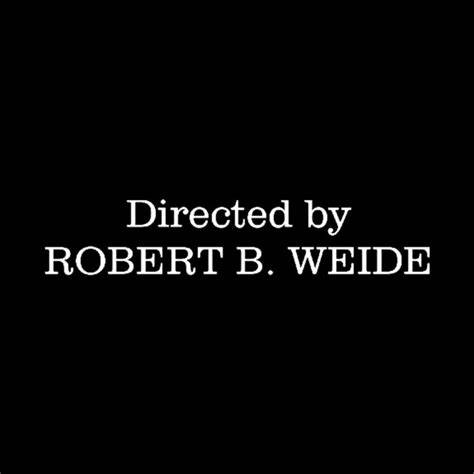 Directed By Robert B Weide Meme