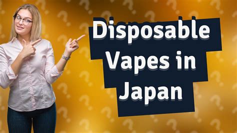 Do They Have Vapes In Japan