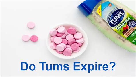 Do Tums Expire