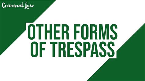 Elements Of Other Forms Of Trespass