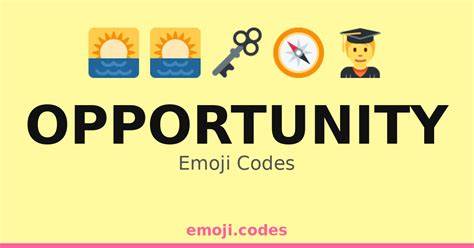 Emoji For Opportunity