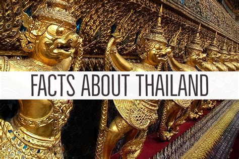 Facts About Thailand