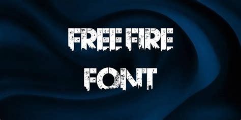Font For Free Fire