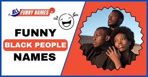 Funny Names For Black People