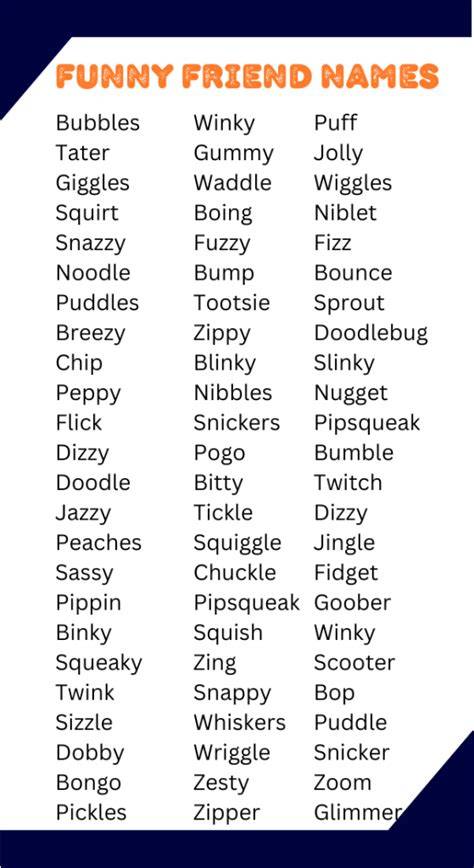 Funny Names For Friends