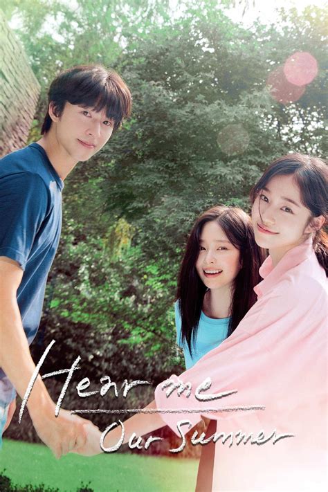 Hear Me Our Summer Berapa Episode