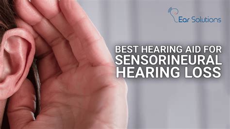 Hearing Aid Sensorineural Loss