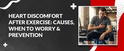 Heart Discomfort After Exercise
