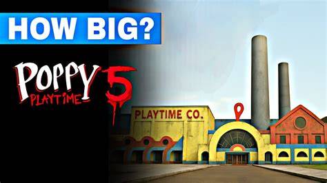 How Big Is Poppy Playtime Factory