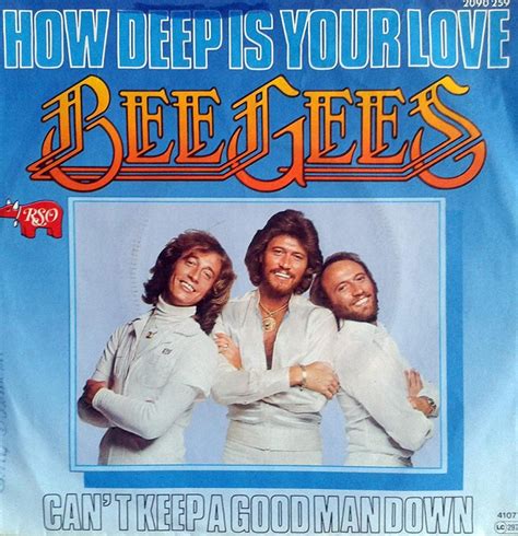 How Deep Is Your Love Bee Gees