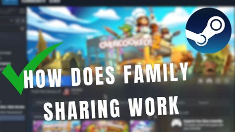 How Does Steam Family Sharing Work