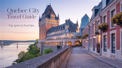 How Expensive Is Quebec City To Visit