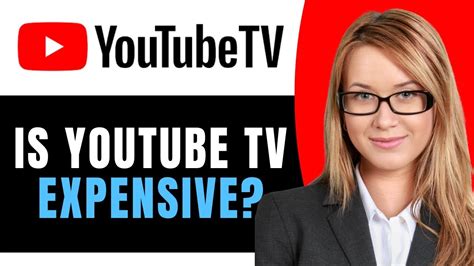 How Expensive Is Youtube Tv