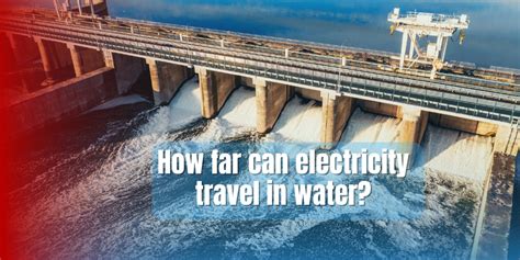 How Far Can Electricity Travel
