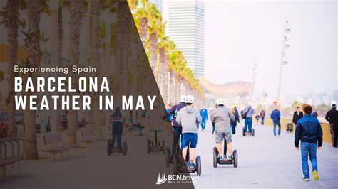 How Hot Is Barcelona In May