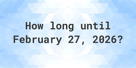 How Long Ago February 2026