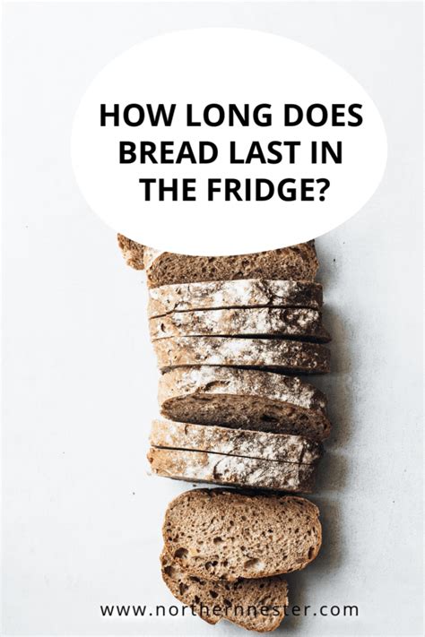 How Long Does Bread Last In Fridge