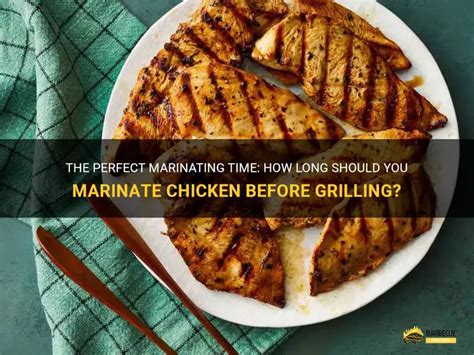 How Long Should You Marinate Chicken