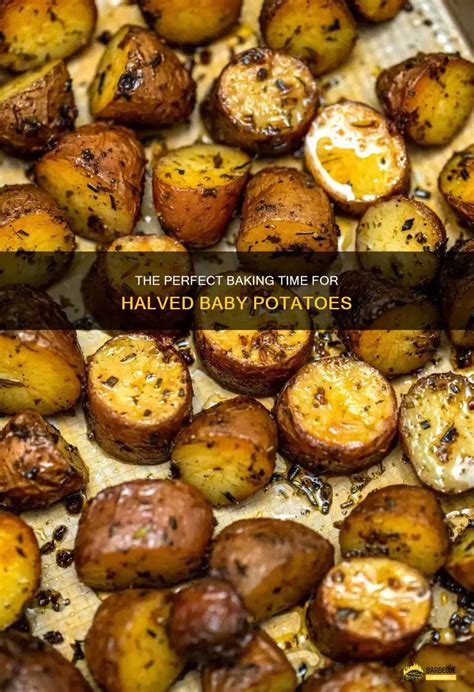 How Long To Bake Halved Baby Potatoes