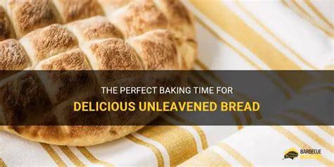 How Long To Bake Unleavened Bread
