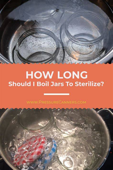 How Long To Boil Jars For Canning