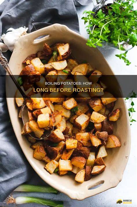 How Long To Boil Potatoes Before Roasting