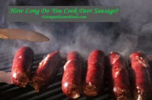 How Long To Boil Venison Sausage