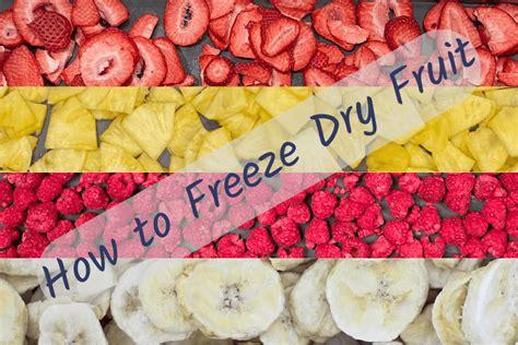 How Long To Freeze Dry Fruit