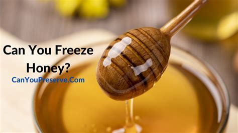 How Long To Freeze Honey