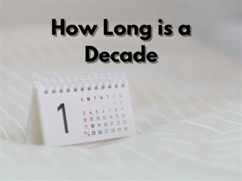 How Many Years Is A Decade
