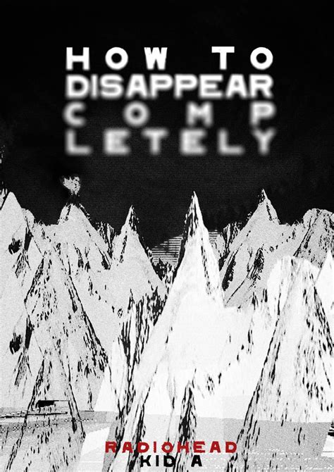 How To Disappear Completely Radiohead